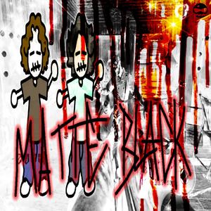 MATTEBLACK (feat. chanelfather) (Explicit)
