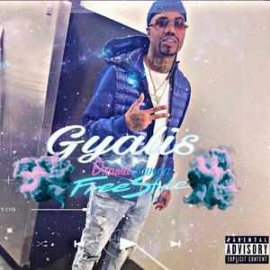 Gyalis (Freestyle) [Explicit]