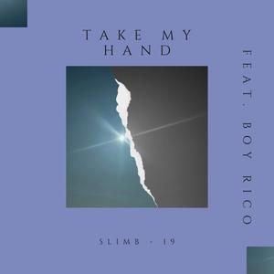 Take My Hand (feat. Boy Rico) (Explicit)