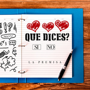 Qué dices?