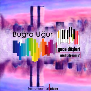 Gece düşleri / Night Dreams (Instrumental / Piano)