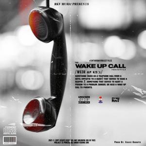 The wake up call (Explicit)