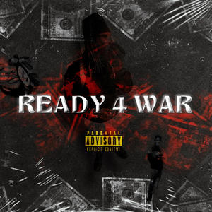 READY 4 WAR (Explicit)