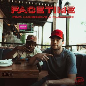 FACETIME (feat. PlayHouse) (Explicit)