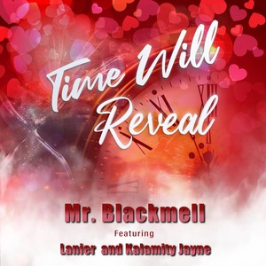 Time Will Reveal (feat. Lanier)