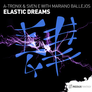 Elastic Dreams (Extended Mix)