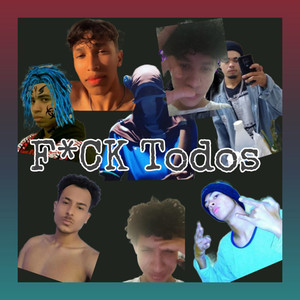 F*ck todos (Explicit)