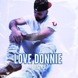 Love Donnie Freestyle (Explicit)