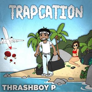 Trapcation (Explicit)