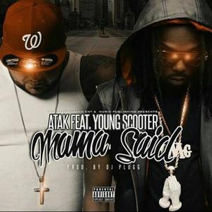 Mama Said (feat. Young Scooter & Dj Plugg|Explicit)