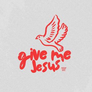 give me Jesus (feat. Kayla Mejia & Christian Cuevas)
