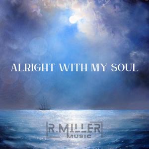 Alright with my Soul (feat. Demetria Hunt)