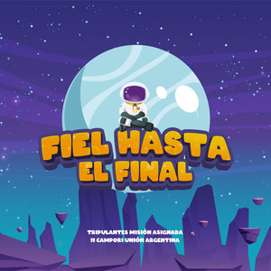 Fiel Hasta el Final