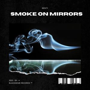 Smoke on Mirrors (Explicit)