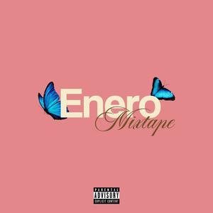 Enero Mixtape (Explicit)