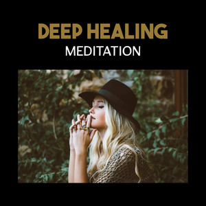 Deep Healing Meditation – Best Yoga Music, Relaxing Natural Sounds, Ambient Music for Sleep, Healing Sounds