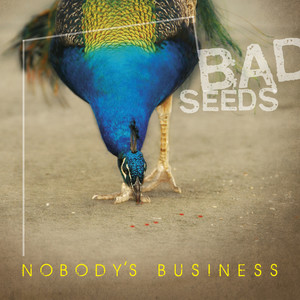 Bad Seeds