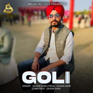 Goli (feat. Gagan Saini)