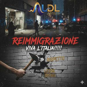 REIMMIGRAZIONE Viva l'Italia ! (feat. EMIX|Explicit)