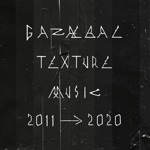 Texture Music: 2011 - 2020