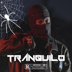 Tranquilo (YNG BXPE) [Explicit]