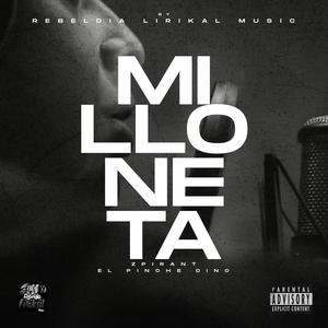 Milloneta (feat. Zpirant) [Explicit]