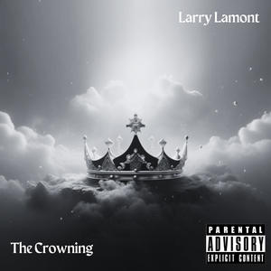 The Crowning (Explicit)