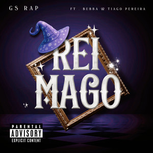 Rei Mago (Explicit)