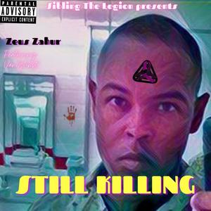 Still Killing (feat. Van Ghost) [Explicit]