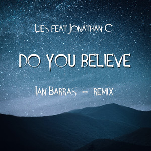 Do You Believe (Remix)