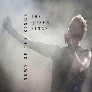 News of the Kings (A Tribute to Queen)