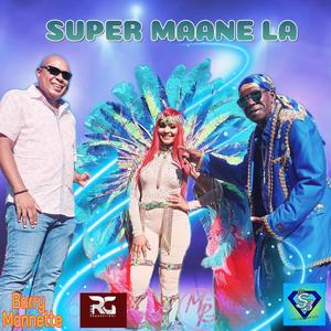 Super Maane La(feat. Super Blue)