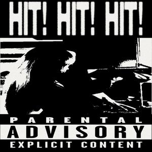 HIT! (Explicit)