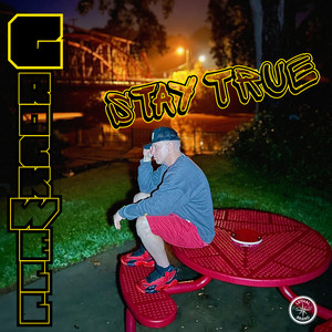 Stay True (Explicit)