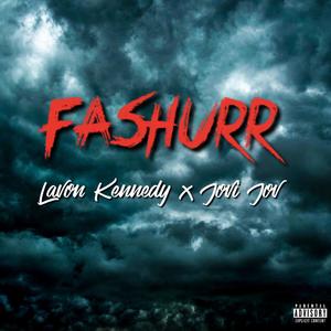 Fashurr (Explicit)