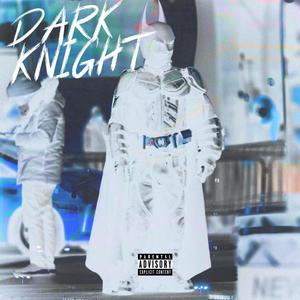 Dark Knight (Explicit)