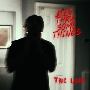 Been Thru Some Things (Radio Edit)