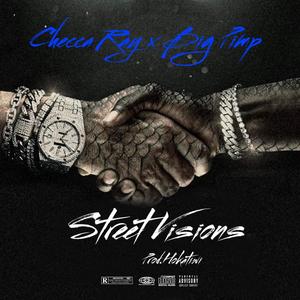 Checca Ray - Street Visions(feat. big p**p) (Explicit)