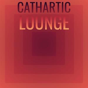 Cathartic Lounge