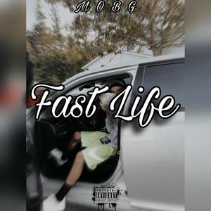 Fast Life (Explicit)