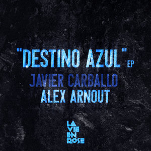 Destino Azul (Alex Arnout Remix)