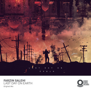 Last Day On Earth (Original Mix)