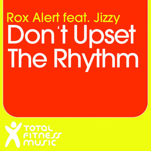 Don't Upset the Rhythm (Go Baby Go)