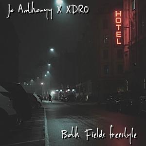 Both fields Freestyle(feat. XDRO) (Explicit)