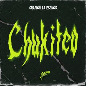 Chukiteo (feat. Grafich La Esencia)