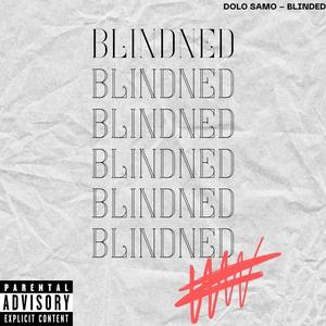 Blinded (Explicit)