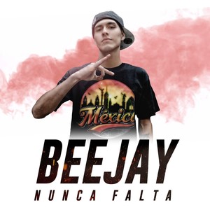 Nunca Falta (Explicit)