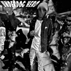 Underdog Hero (Jus Cs Ep) [Explicit]