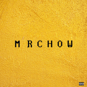 Mr Chow (Explicit)