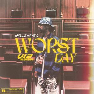 Worst Day (Explicit)